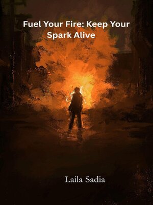 cover image of Fuel Your Fire
